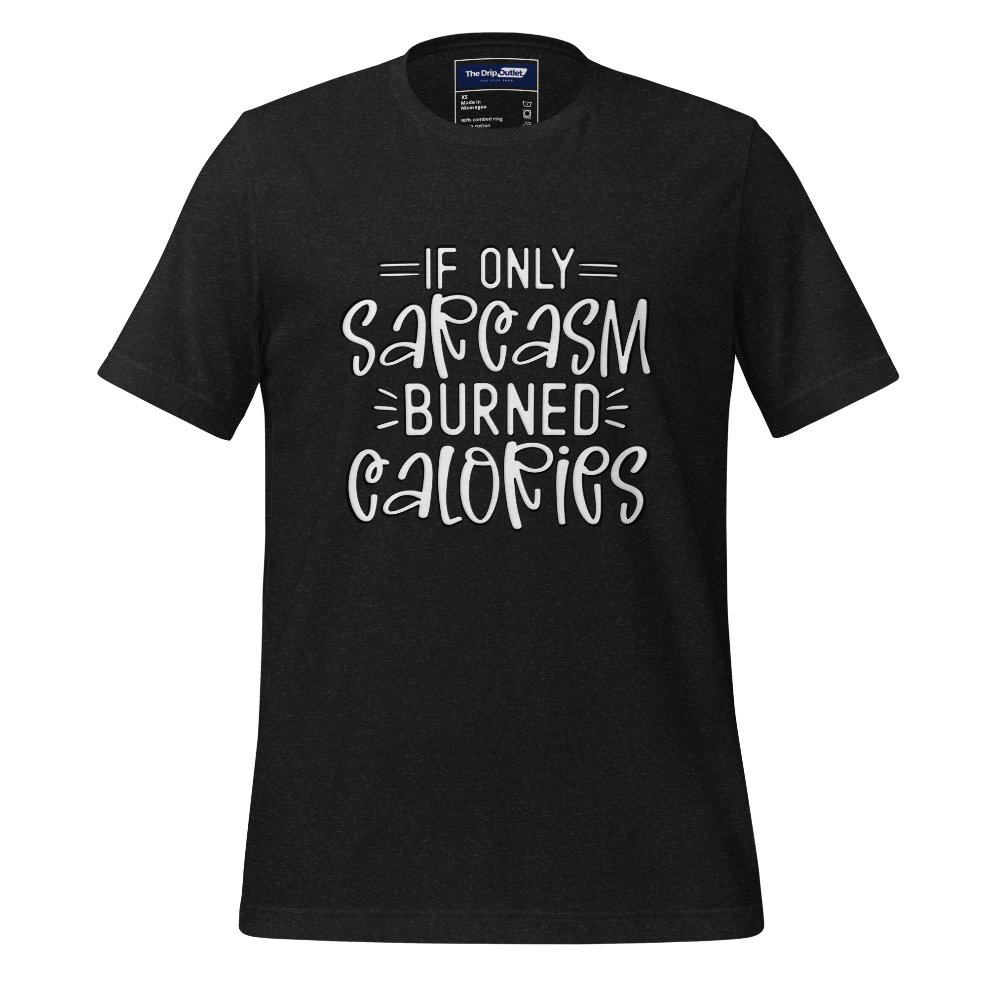 A Crew Neck T-Shirt with Text - &quot;If Only Sarcasm Burned Calories&quot; - Heather Black