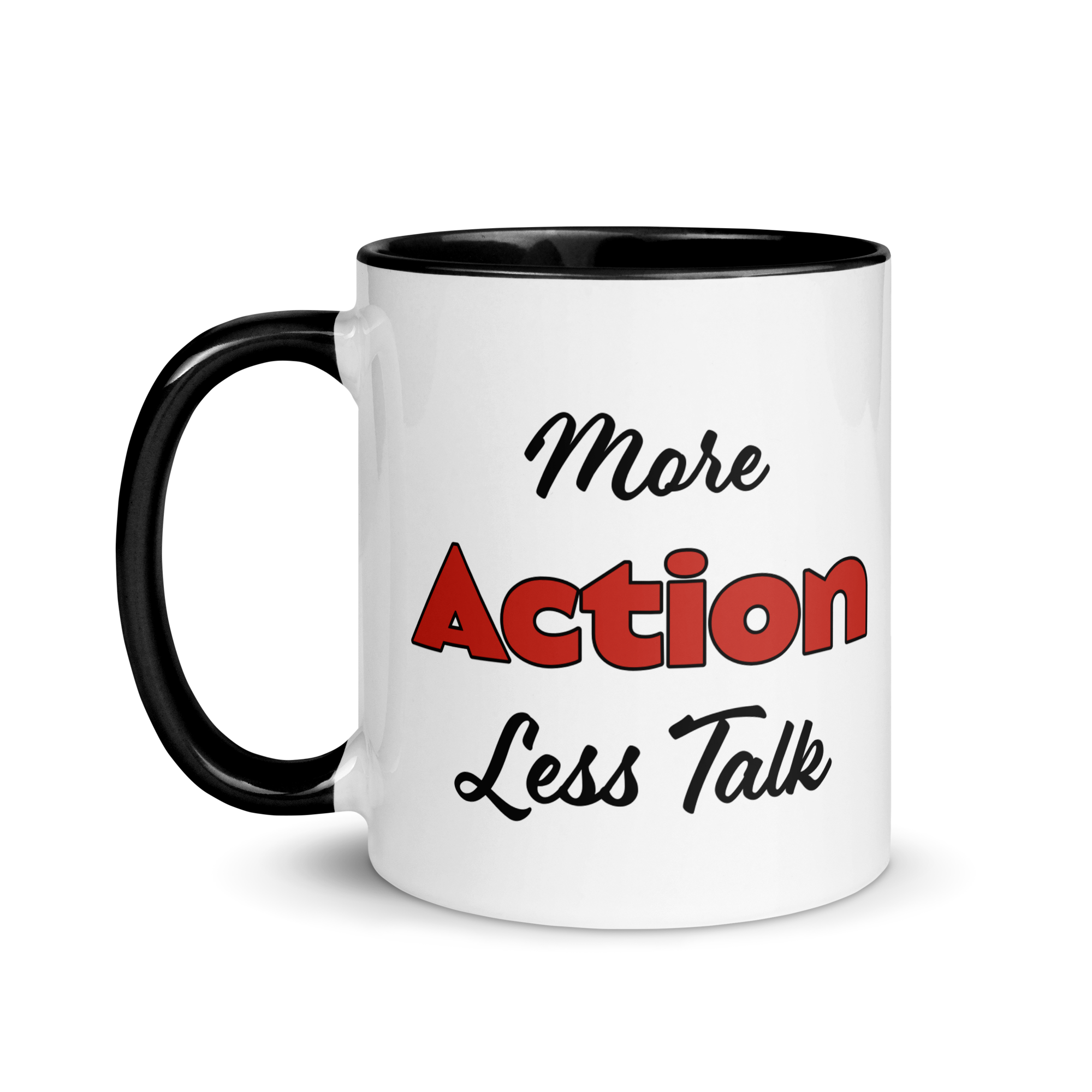 More Action, Less Talk