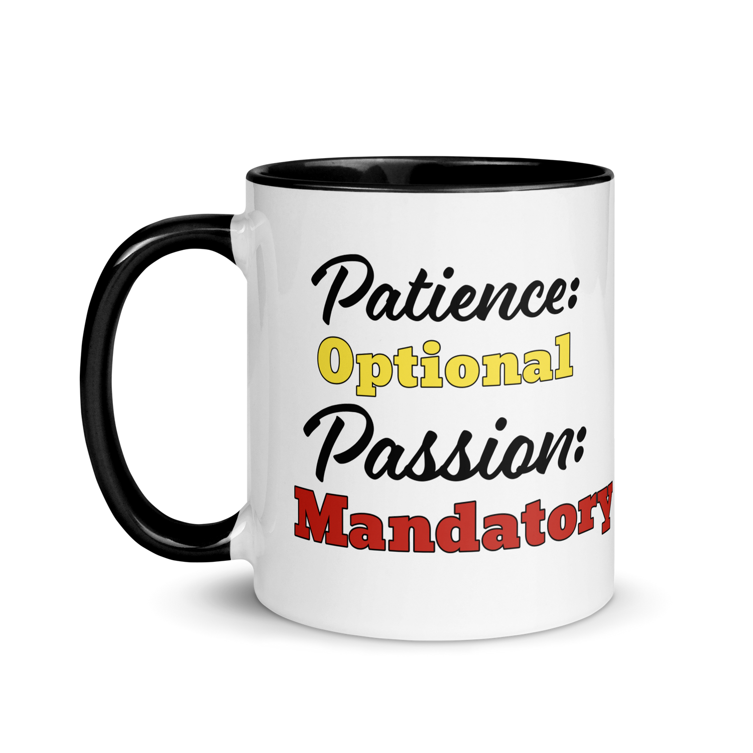 Patience Optional, Passion Mandatory