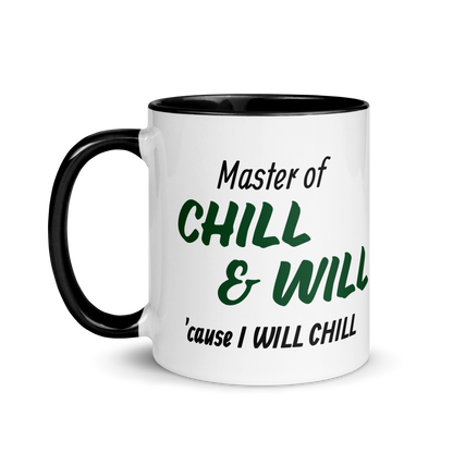 Master of Chill &amp; Will