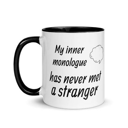 My Inner Monologue Has Never Met a Stranger