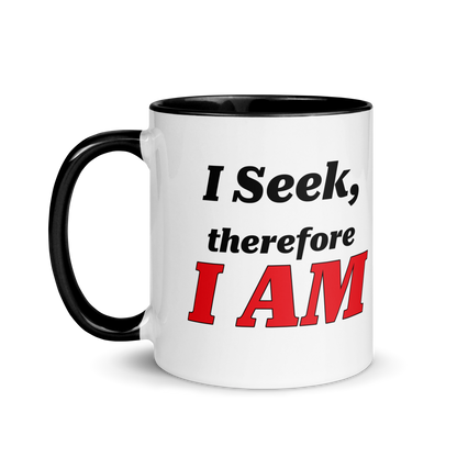 I Seek, Therefore I AM