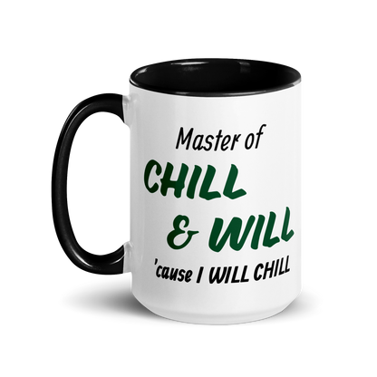 Master of Chill &amp; Will