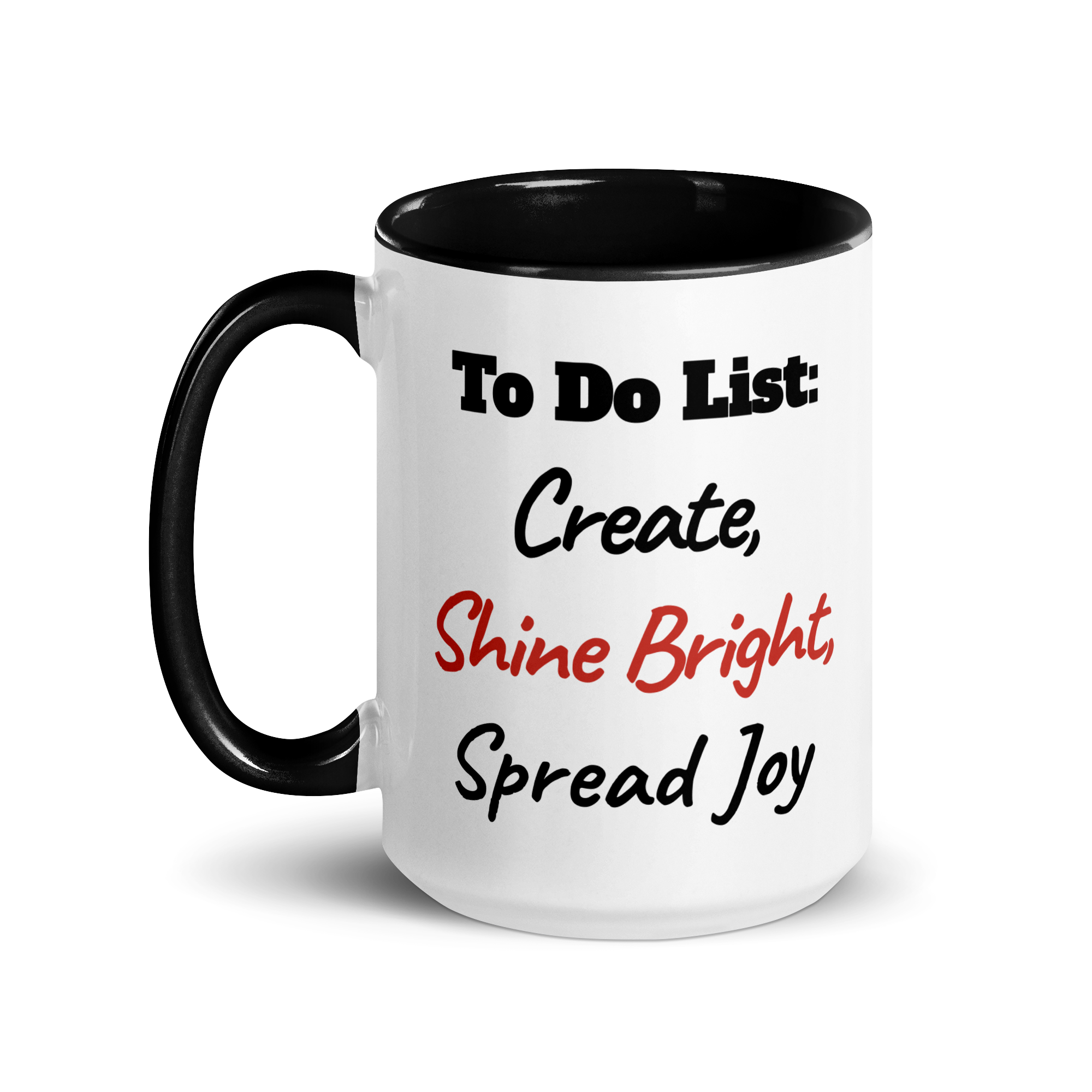 Create, Shine Bright, Spread Joy