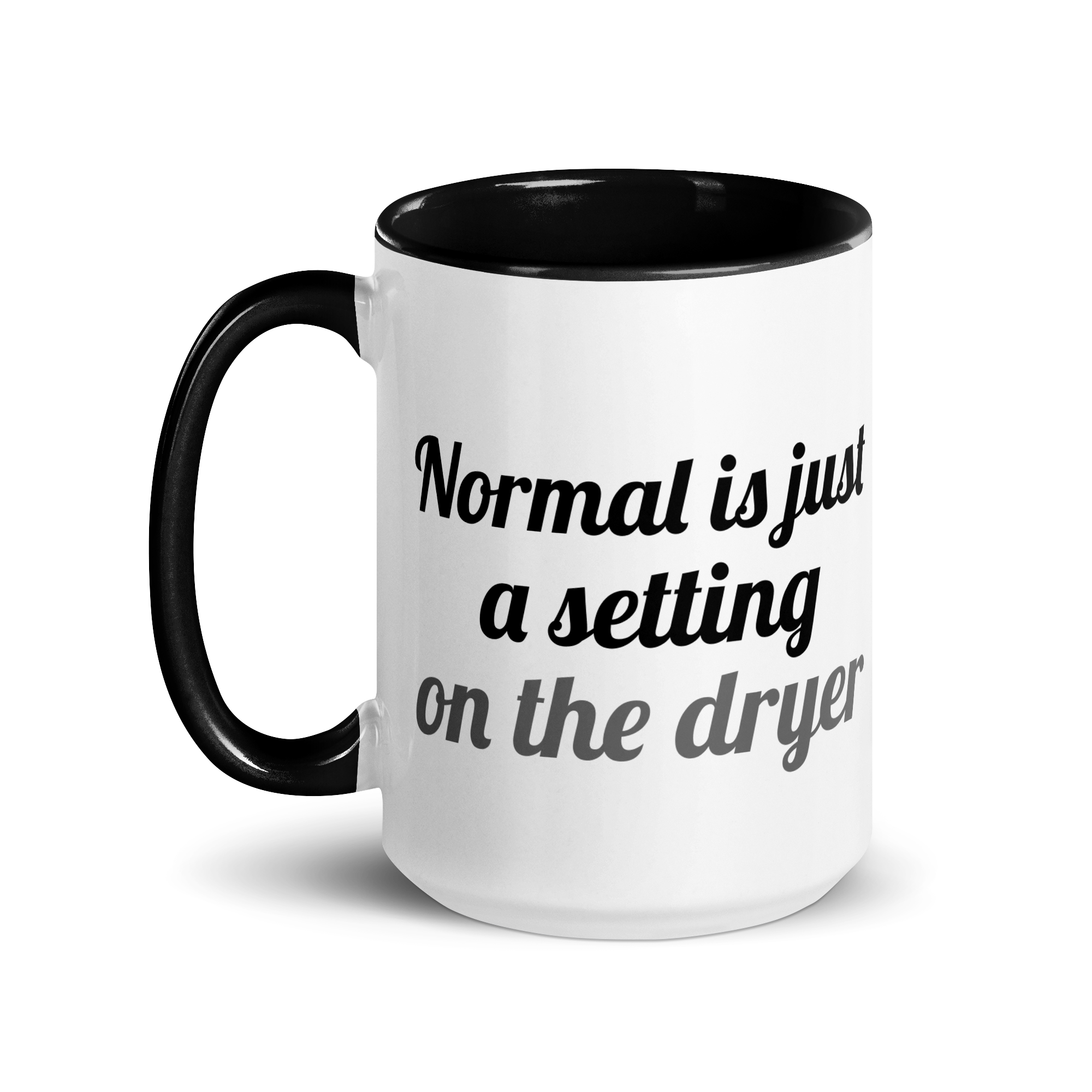 Normal is Just a Setting on the Dryer