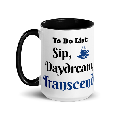 To Do List: Sip, Daydream, Transcend