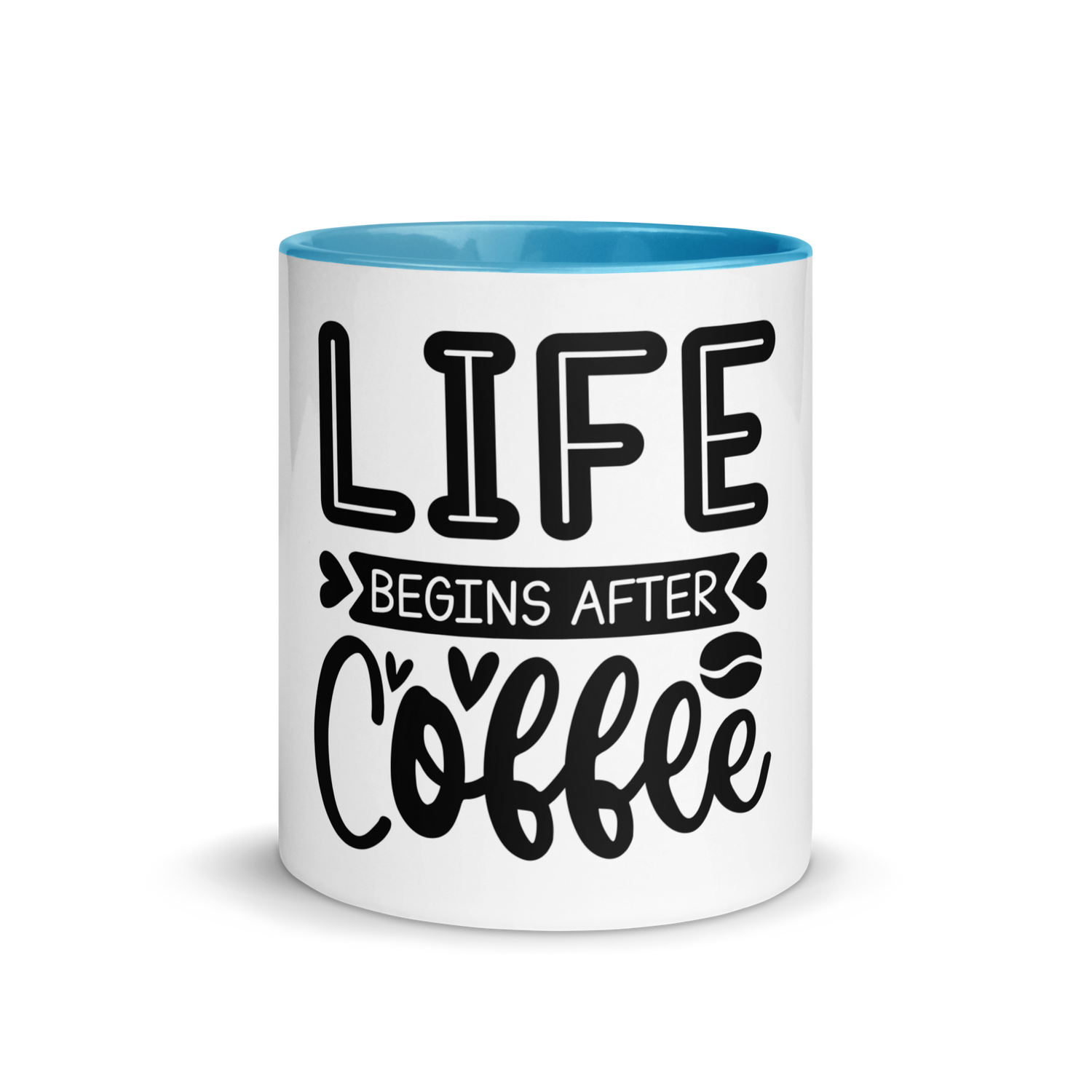 Life Begins After Coffee