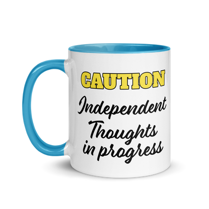 Caution: Independent Thoughts in Progress