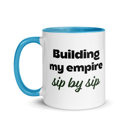 Building My Empire, Sip by Sip