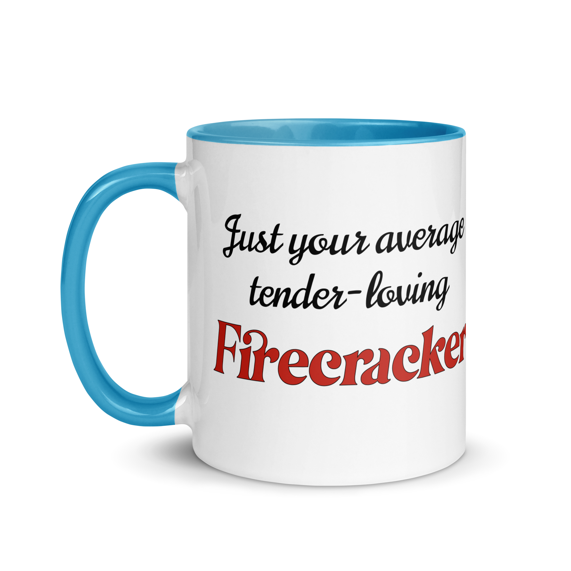 Just Your Average, Tender-Loving Firecracker