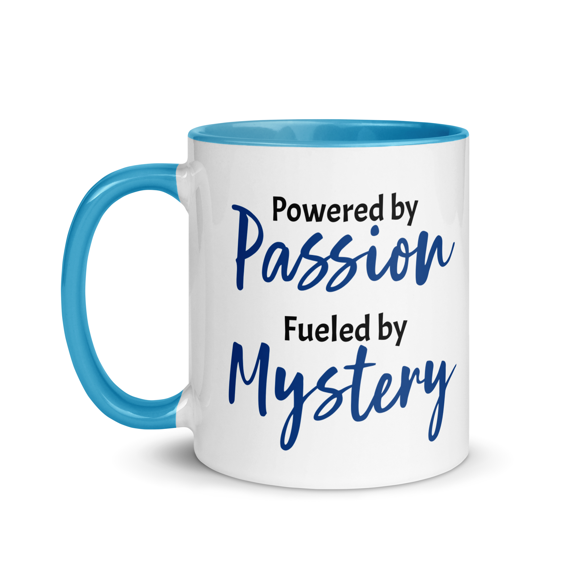 Powered by Passion, Fueled by Mystery