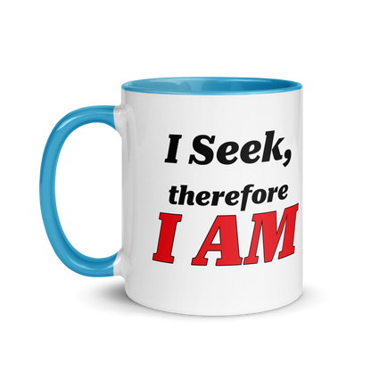 I Seek, Therefore I AM