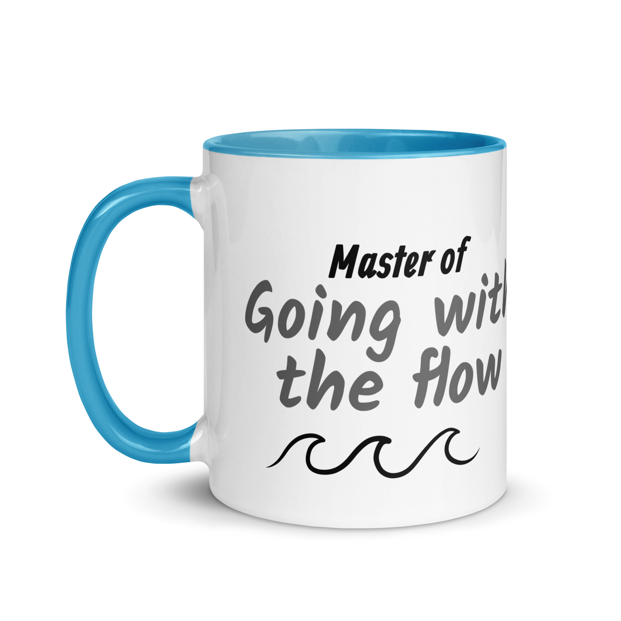 Master of Going With the Flow