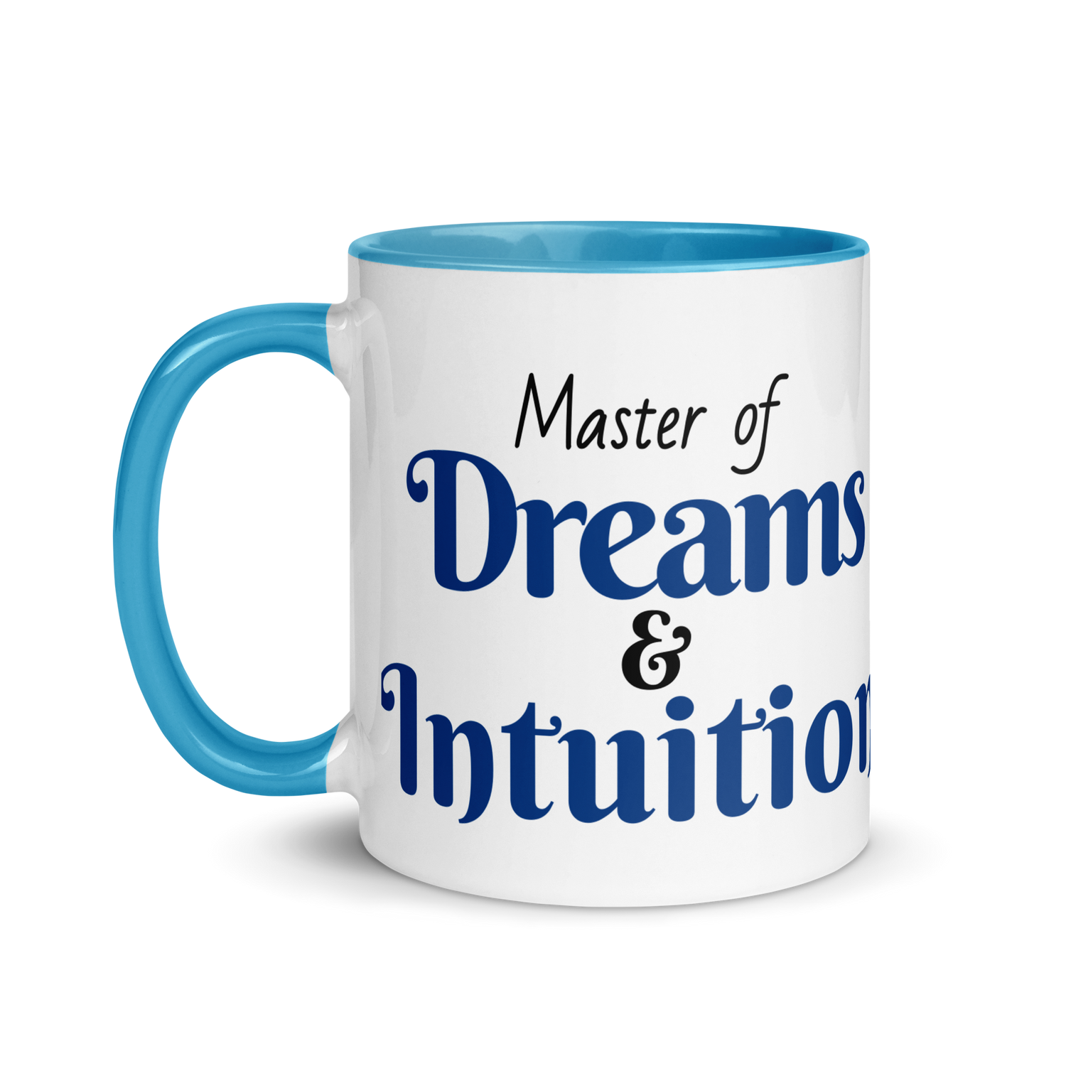 Master of Dreams &amp; Intuition