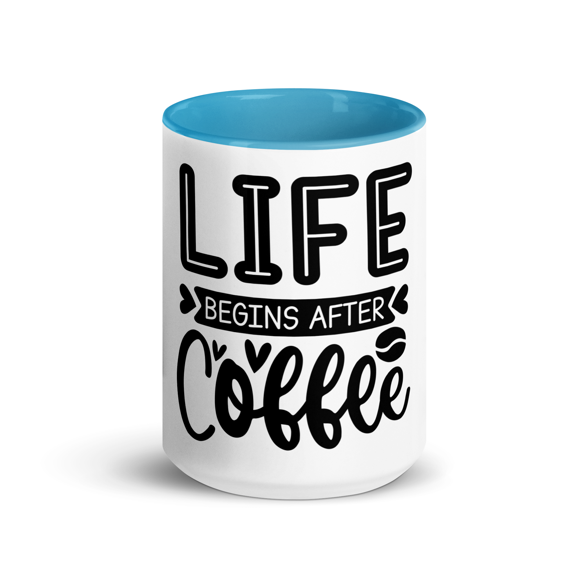 Life Begins After Coffee