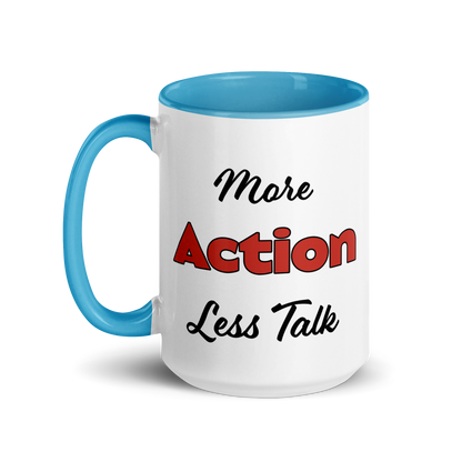 More Action, Less Talk