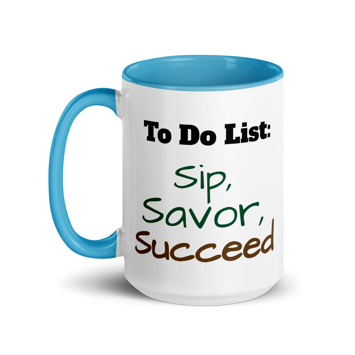 Sip, Savor, Succeed