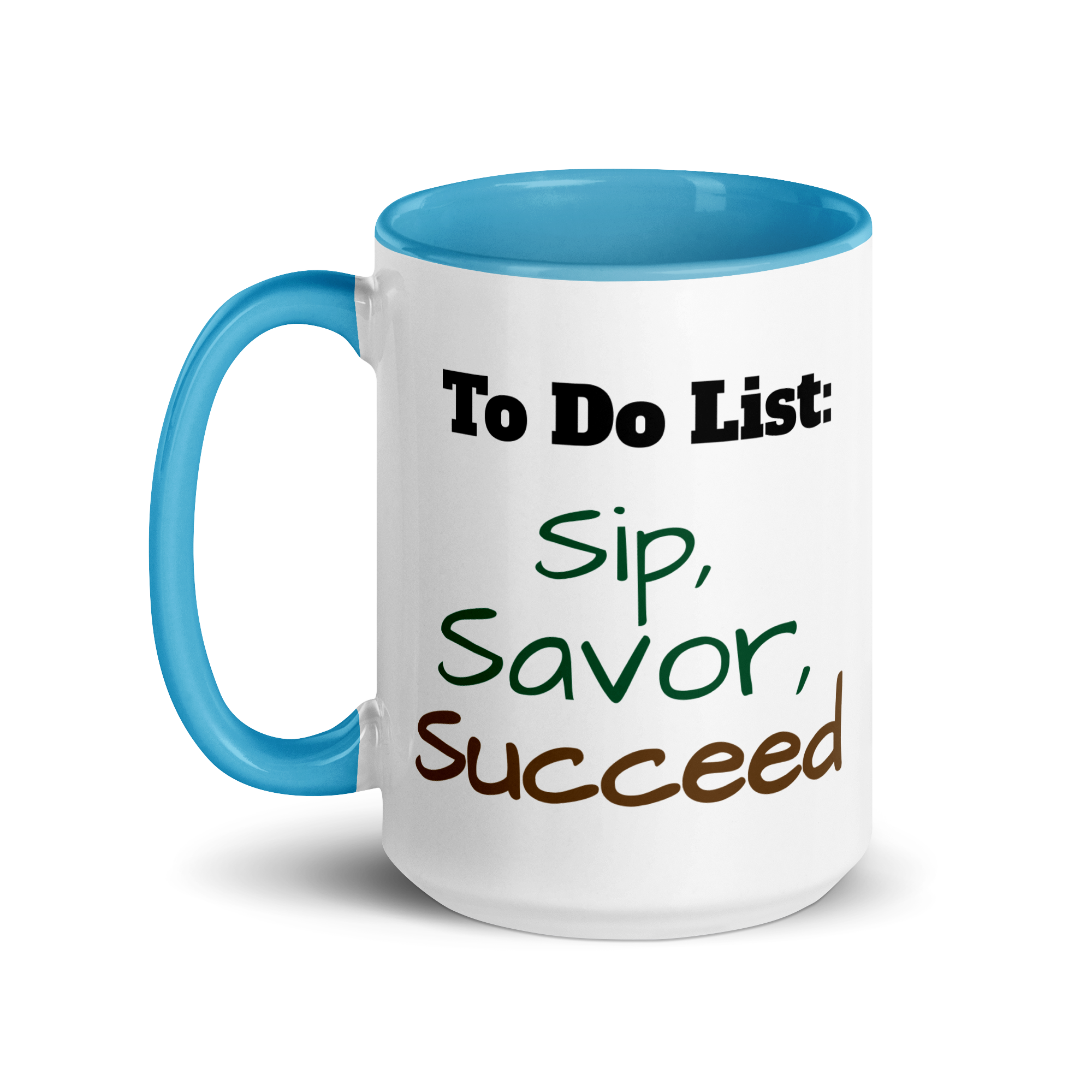 Sip, Savor, Succeed