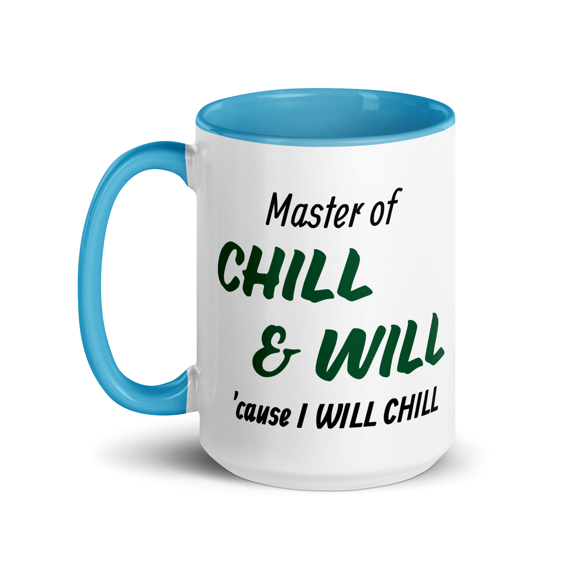 Master of Chill &amp; Will