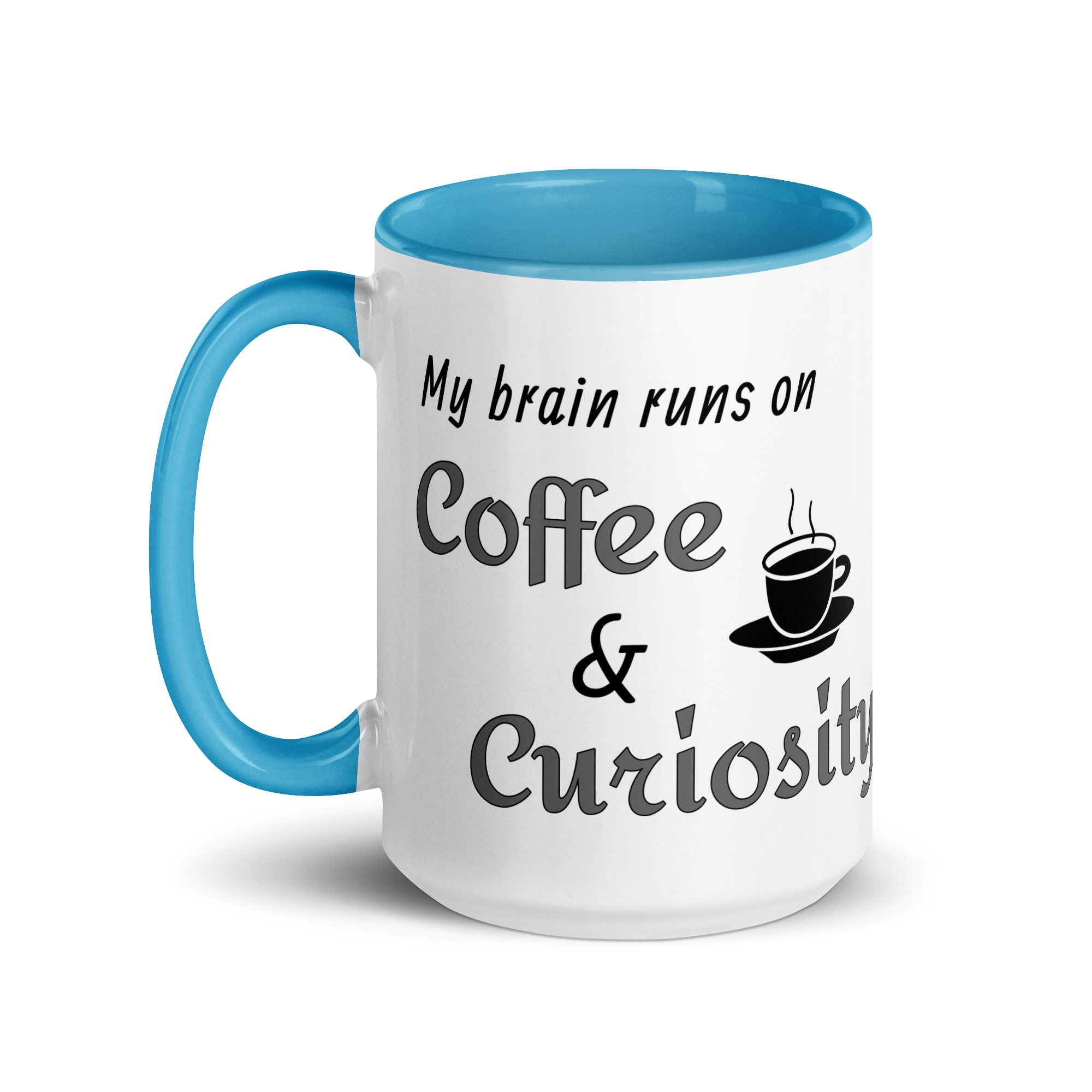 Runs on Coffee &amp; Curiosity