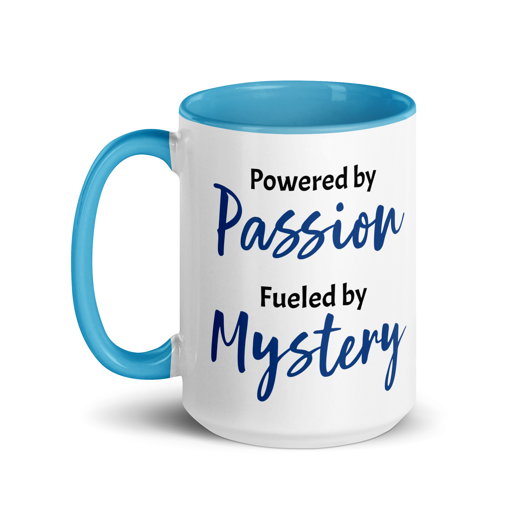 Powered by Passion, Fueled by Mystery