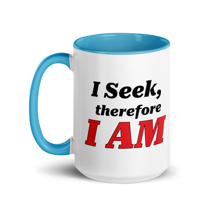 I Seek, Therefore I AM