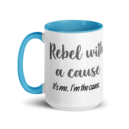 Rebel With a Cause. It&