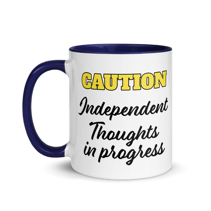 Caution: Independent Thoughts in Progress