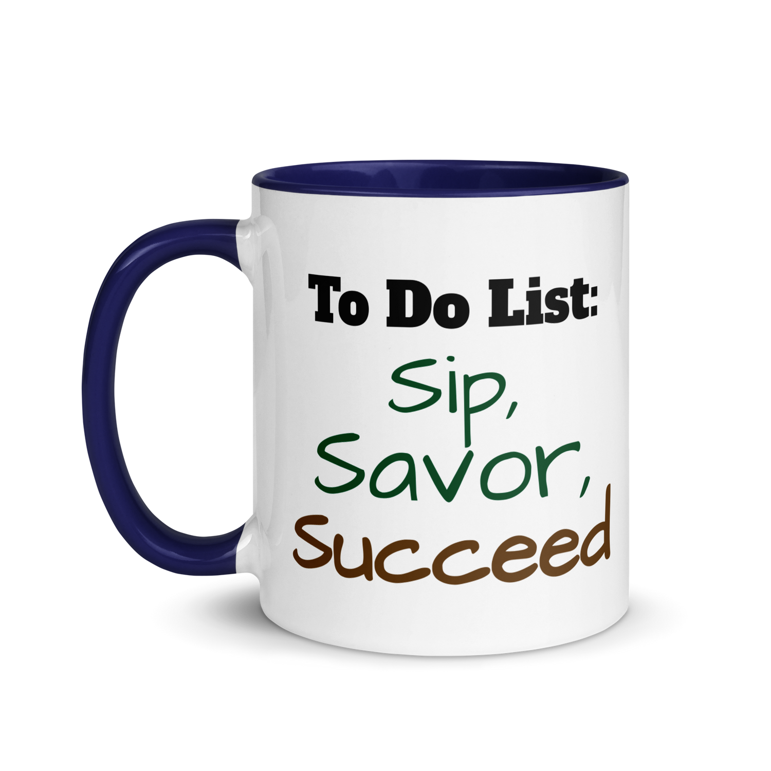 Sip, Savor, Succeed