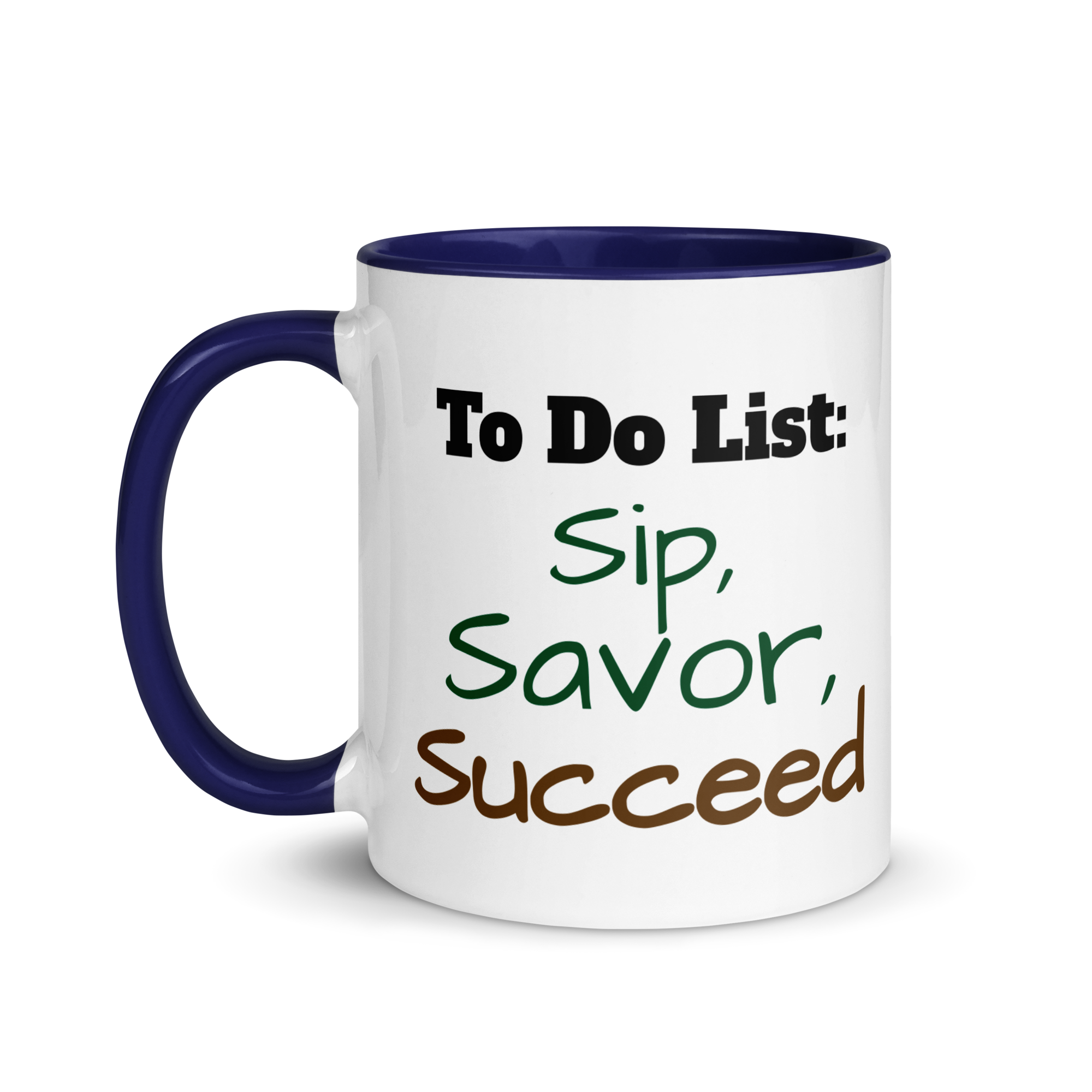 Sip, Savor, Succeed