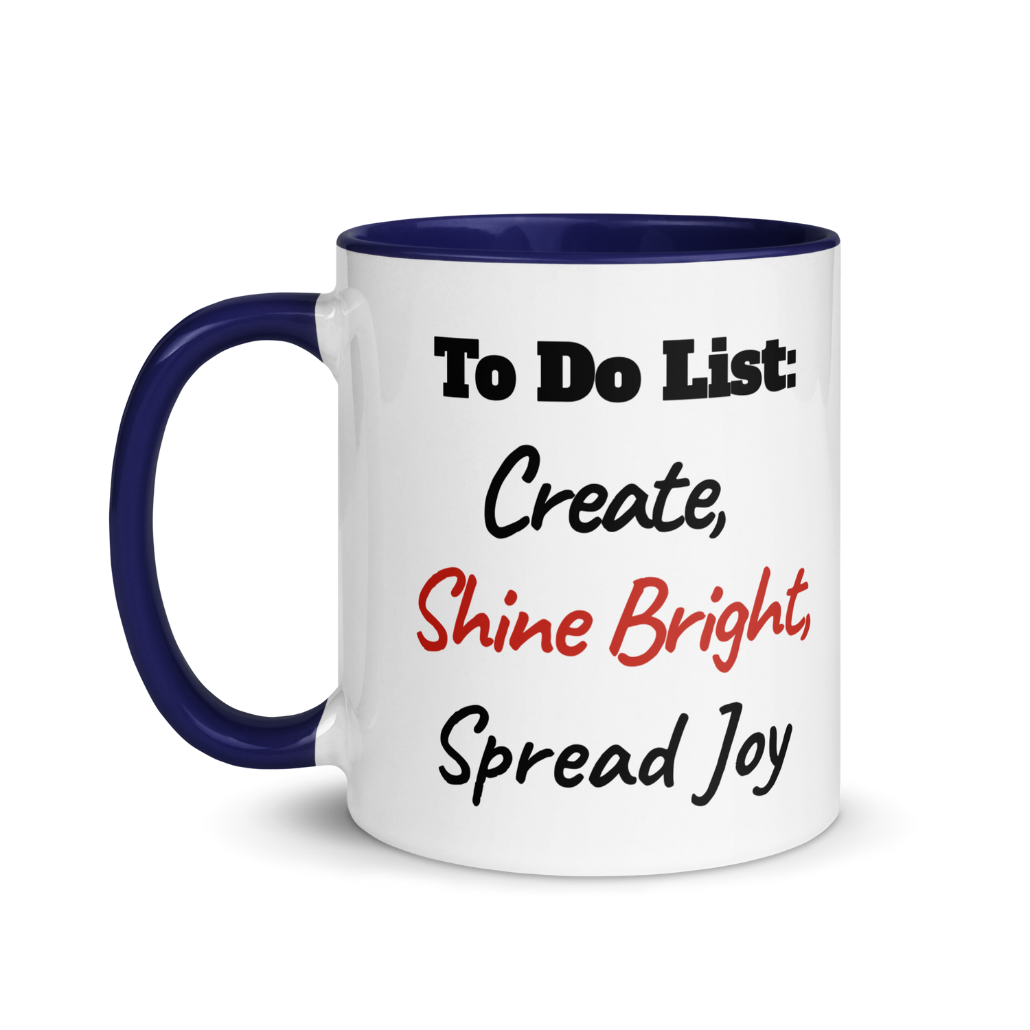 Create, Shine Bright, Spread Joy