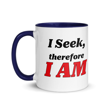 I Seek, Therefore I AM