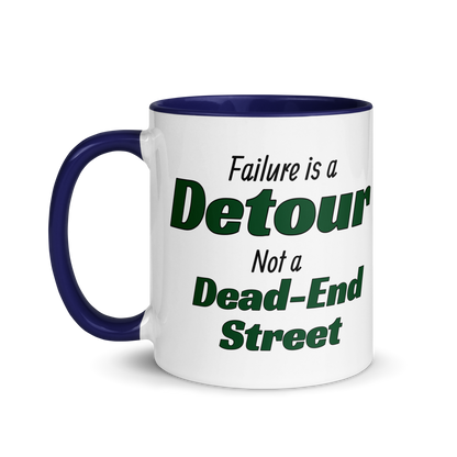 Failure is a Detour, Not a Dead-End Street