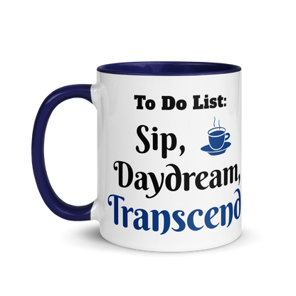 To Do List: Sip, Daydream, Transcend