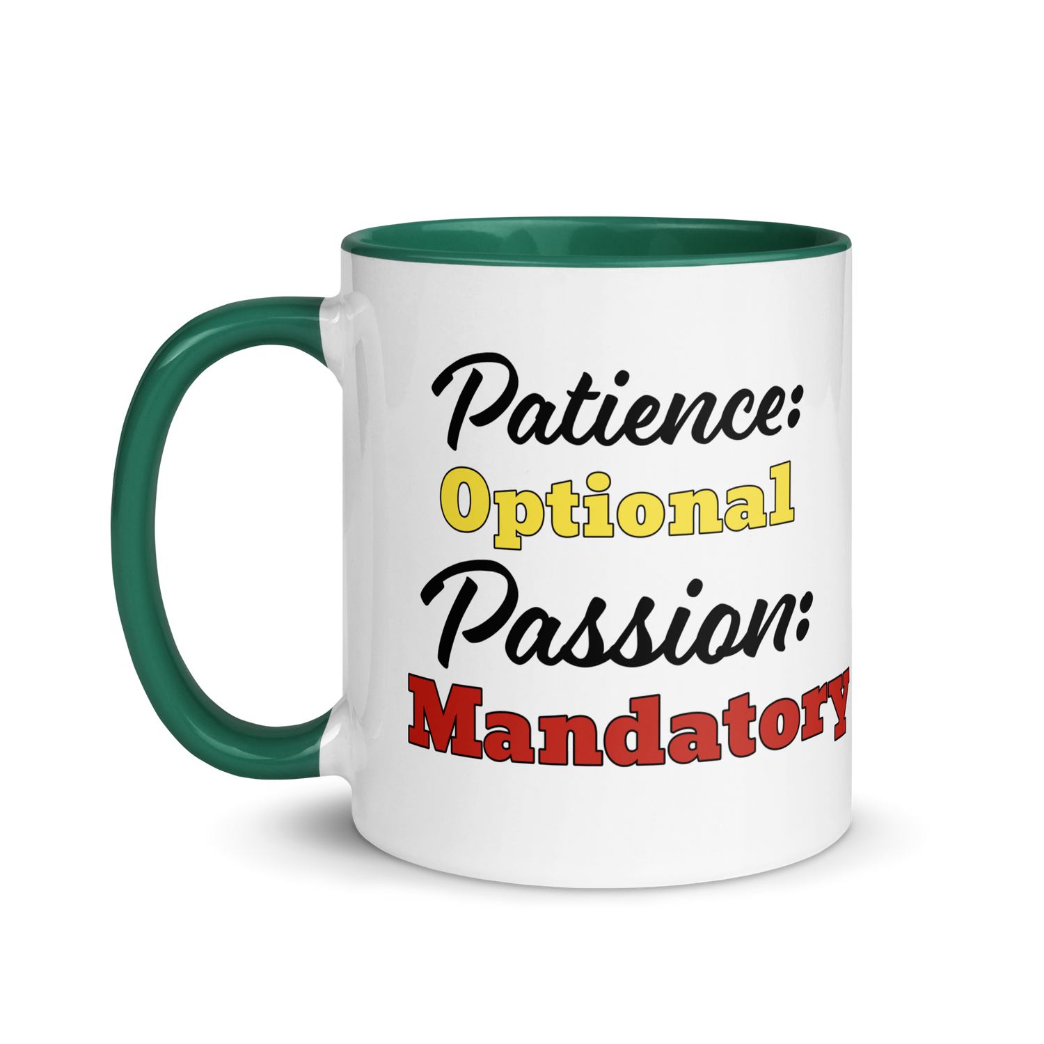 Patience Optional, Passion Mandatory