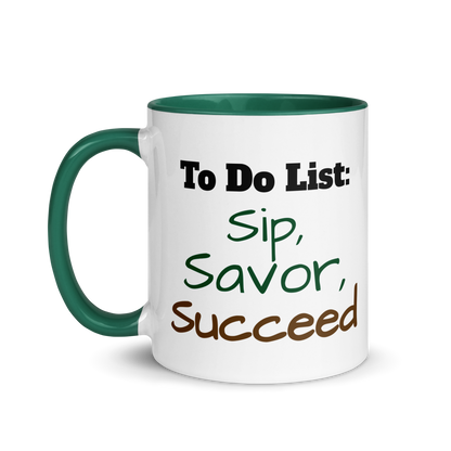 Sip, Savor, Succeed