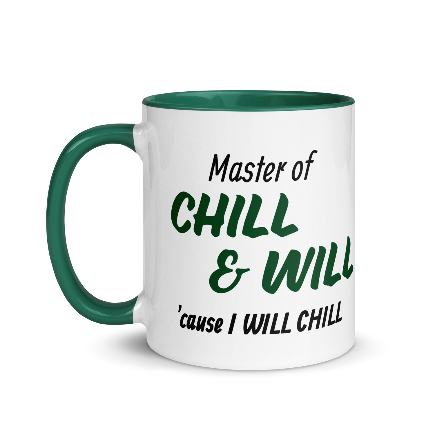 Master of Chill &amp; Will