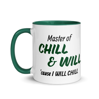 Master of Chill &amp; Will