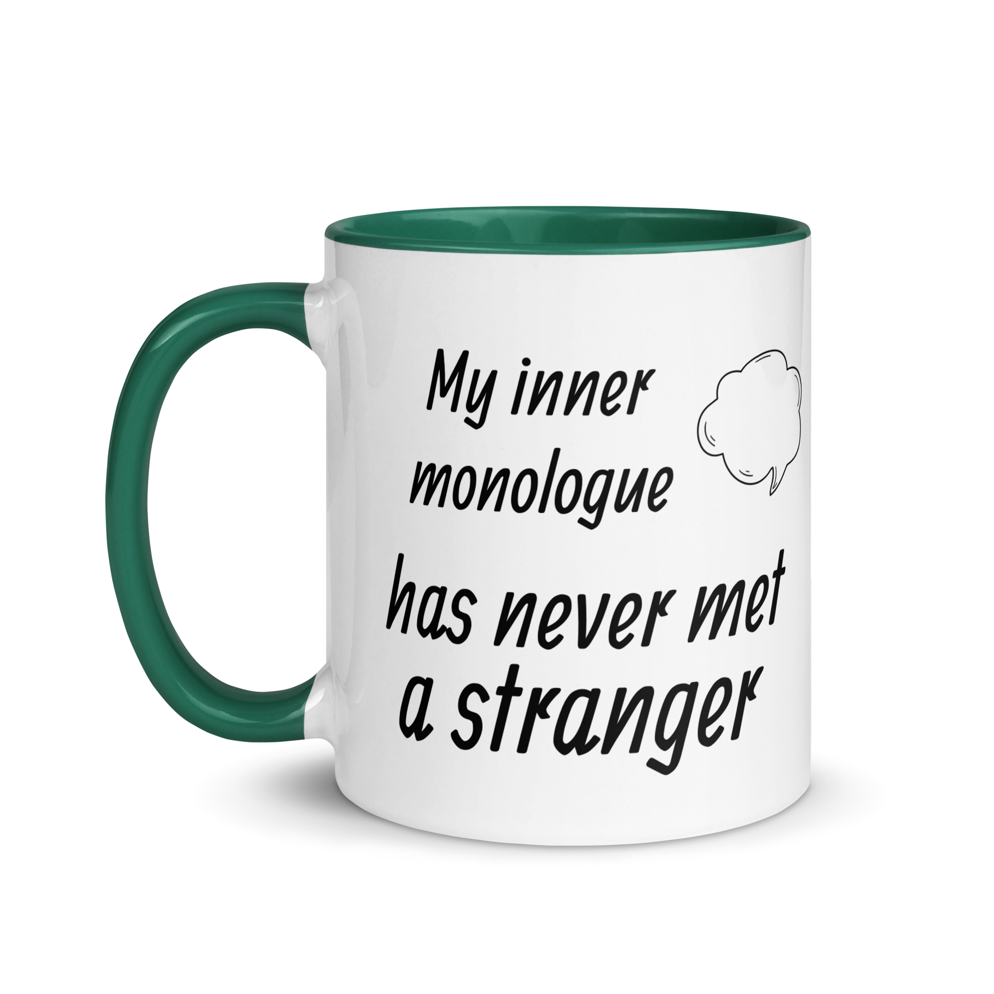 My Inner Monologue Has Never Met a Stranger