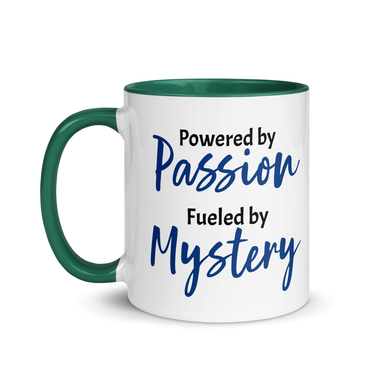 Powered by Passion, Fueled by Mystery