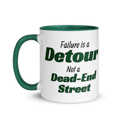 Failure is a Detour, Not a Dead-End Street