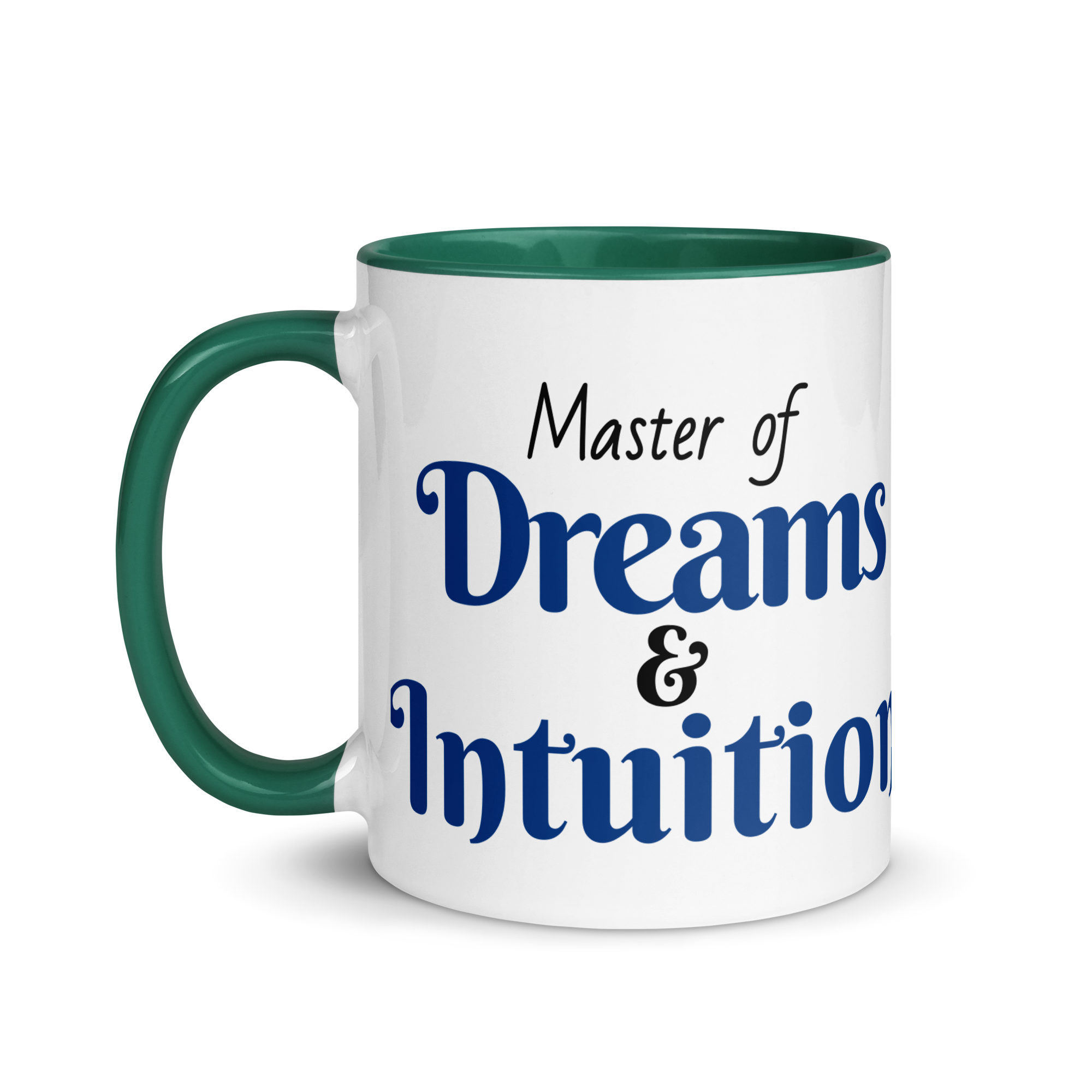 Master of Dreams &amp; Intuition