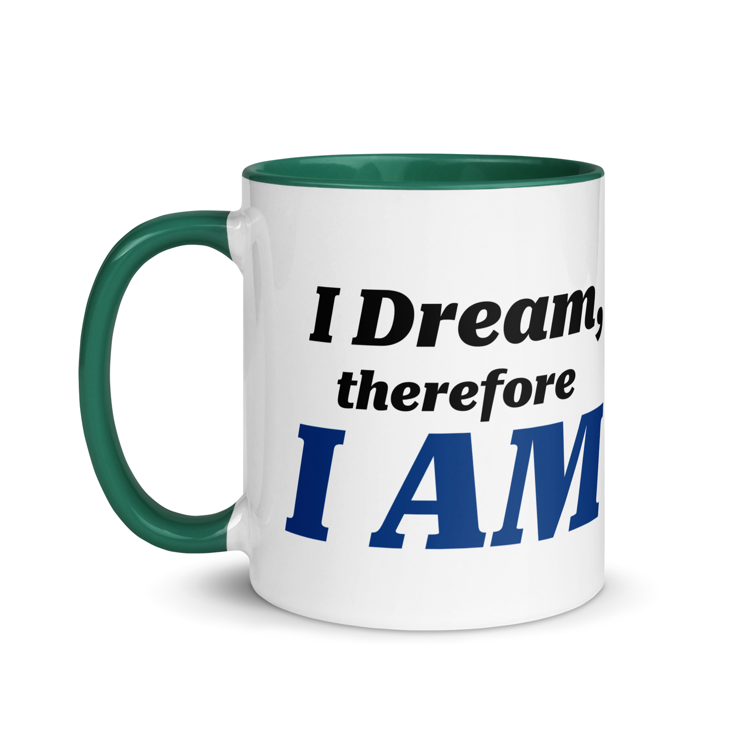 I Dream, Therefore I AM