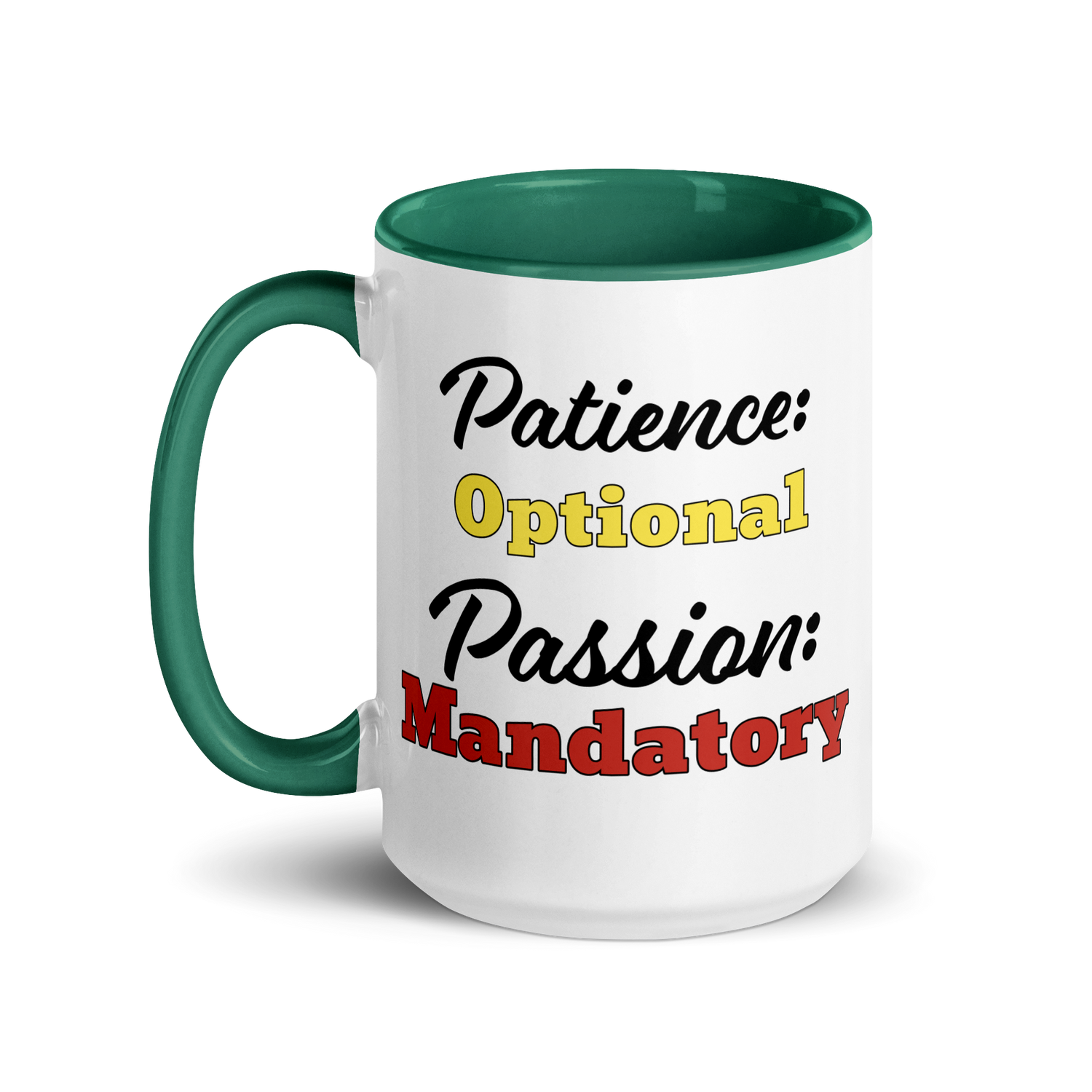 Patience Optional, Passion Mandatory