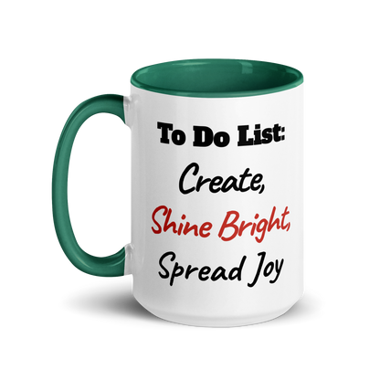 Create, Shine Bright, Spread Joy