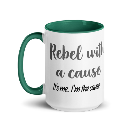 Rebel With a Cause. It&