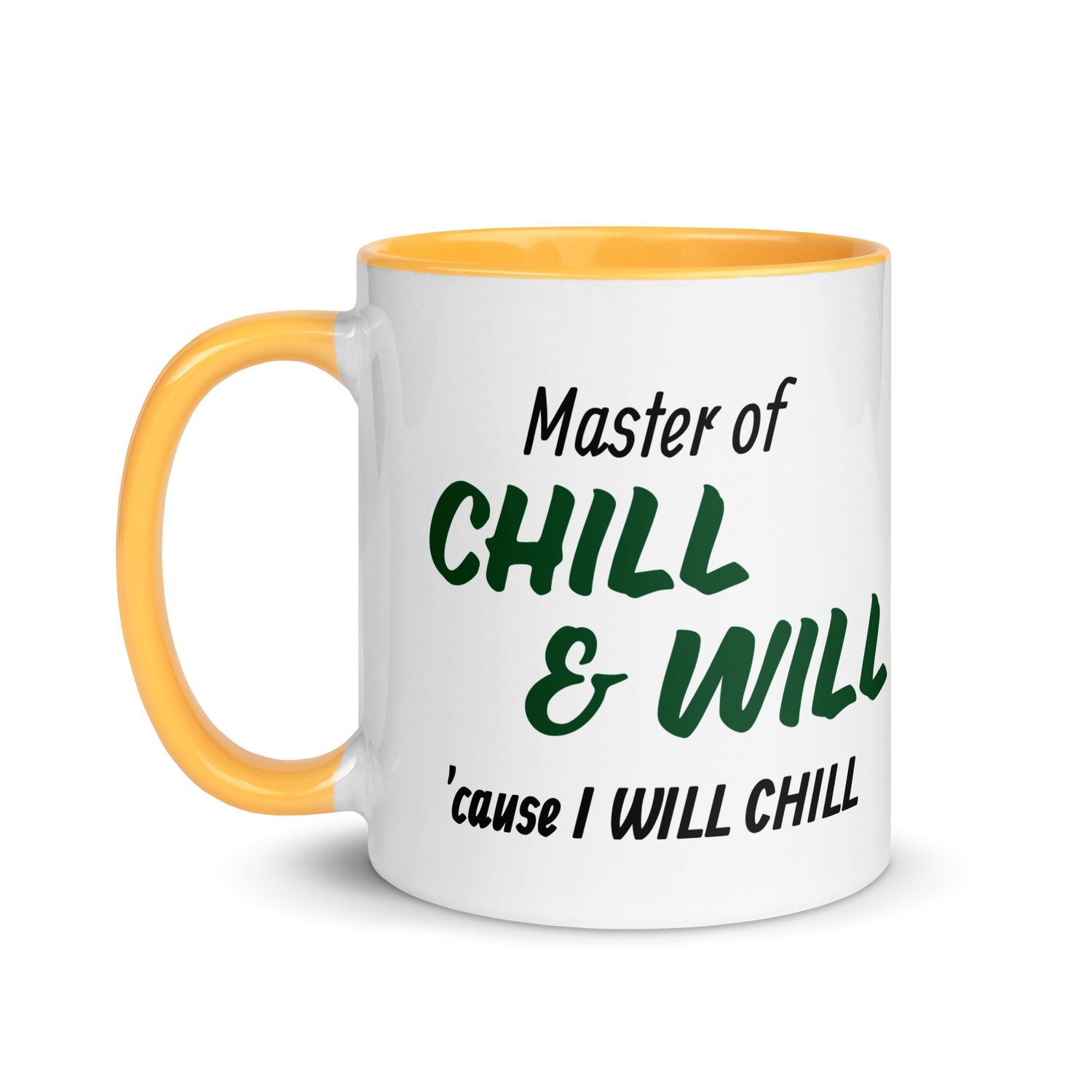 Master of Chill &amp; Will