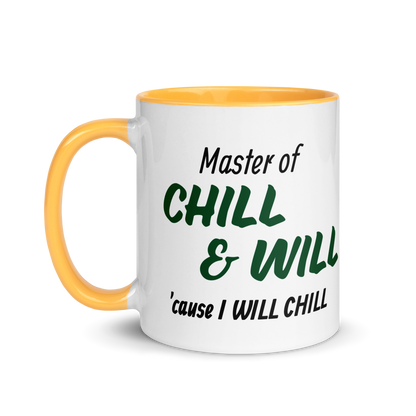 Master of Chill &amp; Will