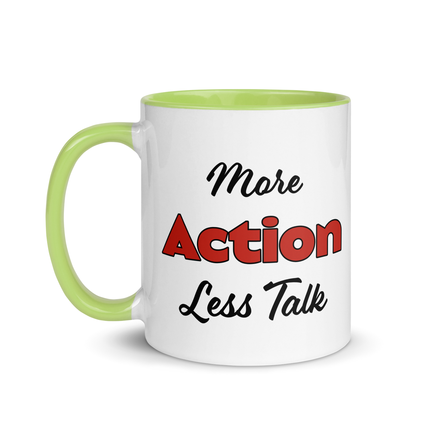 More Action, Less Talk