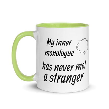 My Inner Monologue Has Never Met a Stranger